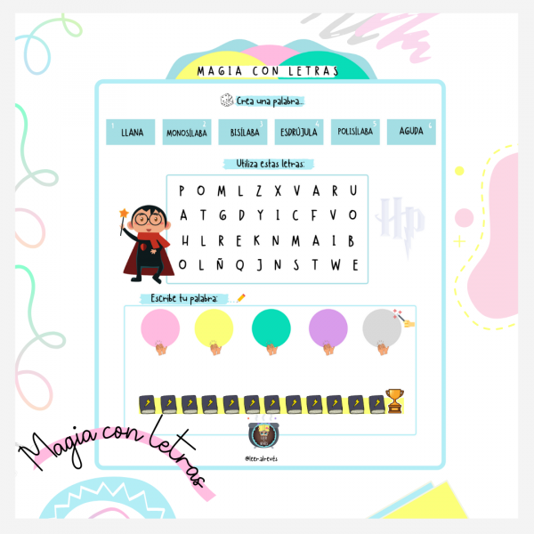 Magia con letras (llanas, agudas, esdrújulas, monosílabas...)